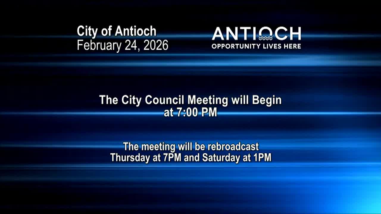 Thumbnail image for Antioch City Council Meeting February 24 2026